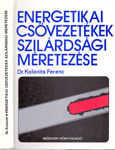Dr. Kolonits Ferenc - Energetikai csvezetkek szilrdsgi mretezse