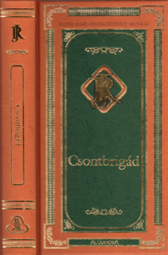 Rejtő Jenő - Csontbrigád - Rejtő Jenő összegyűjtött munkái