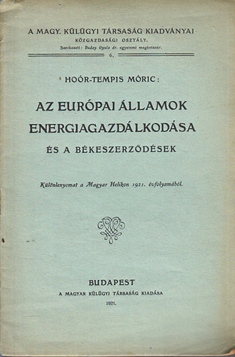 Hor-Tempis Mric - Az eurpai llamok energiagazdlkodsa s a bkeszerzdsek (klnlenyomat)