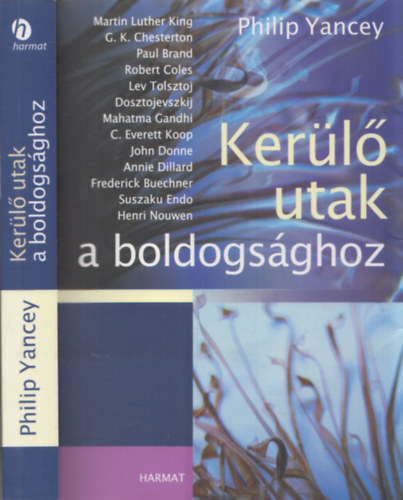 Philip Yancey - Kerülőutak a boldogsághoz
