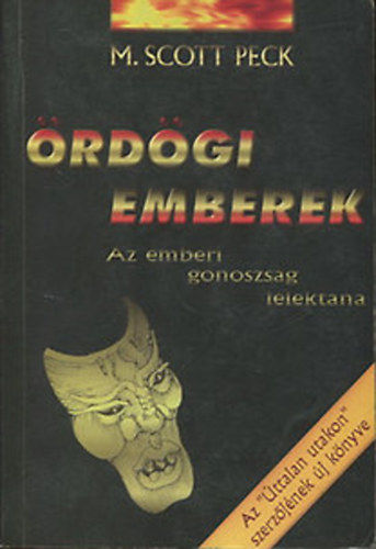 M. Scott Peck - rdgi emberek - Az emberi gonoszsg llektana