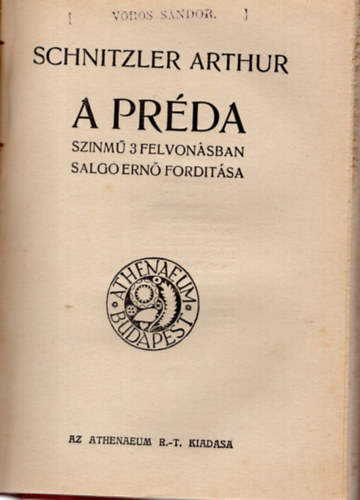 Schnitzler Arthur H. Bernstein - A titok- sznm 3 felvonsban - A prda- sznm hrom felvonsban ( 2 m egyben )