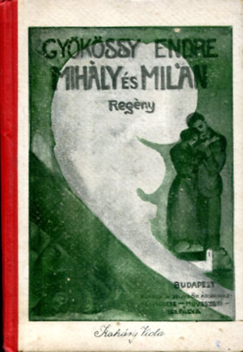 Gyökössy Endre - Mihály és Milán