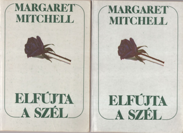 Margaret Mitchell - Elf�jta a sz�l I-II.