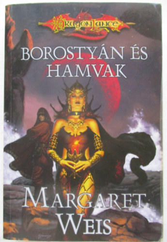 Margaret Weis - Borostyán és hamvak