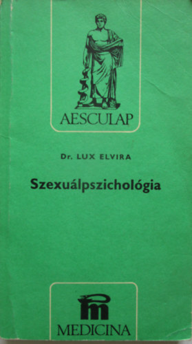 Lux Elvira - Szexulpszicholgia