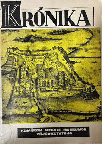 Wehner Tibor (szerk.) - Kr�nika - A Kom�rom Megyei M�zeumok T�j�koztat�ja III.