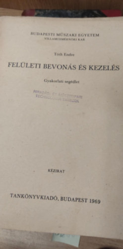 Tth Endre - Felleti bevons s kezels - Gyakorlati segdlet