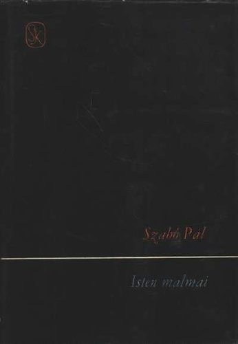 Szab� P�l - Isten malmai