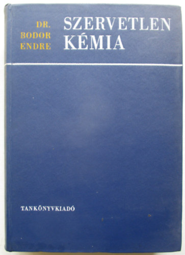 Dr. Bodor Endre - Szervetlen kémia