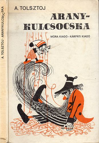 A. Tolsztoj - Aranykulcsocska