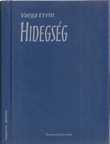 Varga Ervin - Hidegs�g - DEDIK�LT