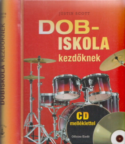 Justin Scott - Dobiskola kezdknek (CD-mellklettel)