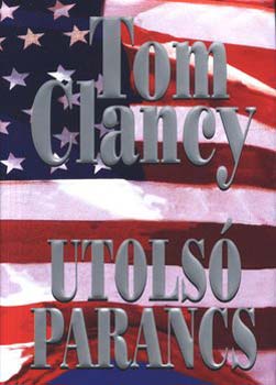 Tom Clancy - Utols� parancs