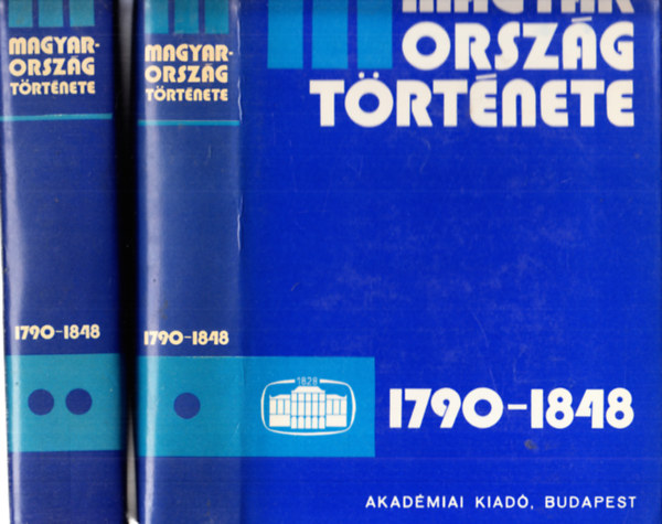 Magyarorszg trtnete 1790-1848 I-II.