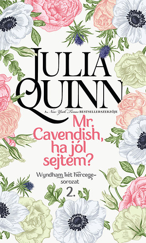 Julia Quinn - Mr. Cavendish, ha jl sejtem?