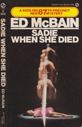 Ed McBain - Sadie When She Died. An 87th Precinct Mystery