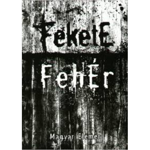 Magyar Elemr - Fekete-fehr