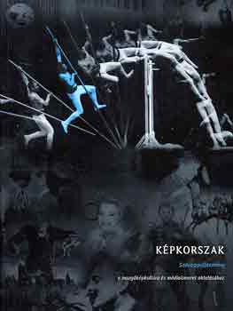 Gelencsr Gbor (Szerk.) - Kpkorszak (szveggyjtemny)