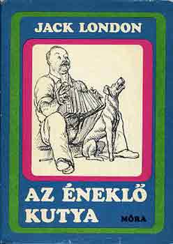 Jack London - Az nekl kutya