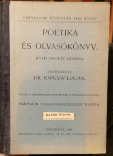 Kapossy Luci�n - Poetika �s olvas�k�nyv k�z�piskol�k sz�m�ra