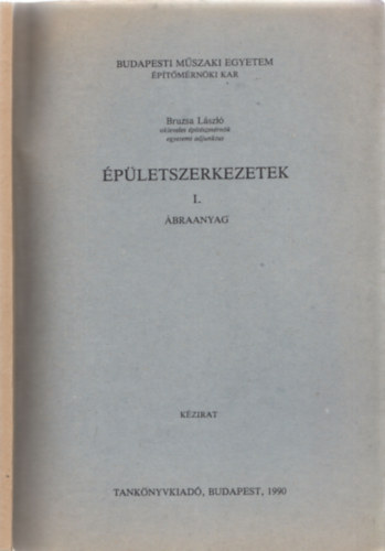 Bruzsa Lszl - pletszerkezetek I. braanyag (kzirat)