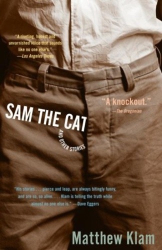Matthew Klam - SAM THE CAT