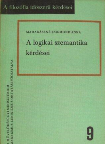 Madarszn Zsigmond Anna - A logikai szemantika krdsei