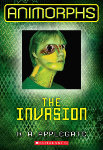 K. A. Applegate - Animorphs - The Invasion