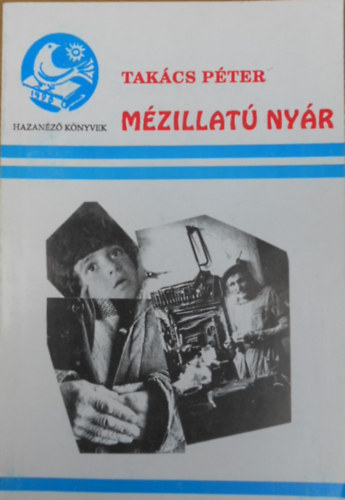 Takács Péter - Mézillatú nyár