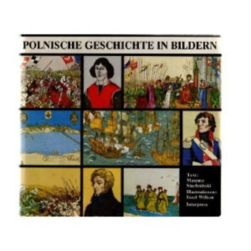 Mateusz Siuchninski - Polnische Geschichte in Bildern