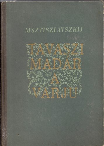 Msztiszlavszkij - Tavaszi madár a varjú