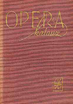 Balassa Imre-Gl Gyrgy Sndor - Operakalauz