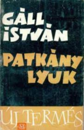 Gll Istvn - Patknylyuk (Dediklt)