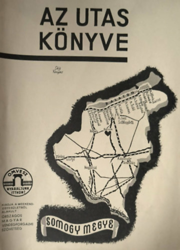Terv: Kaffka K�rol Alap�t�: Gr.Sz�ch�nyi K�roly - Az utas k�nyve - Somogy megye