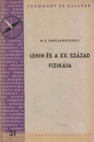 M. E. Omeljanovszkij - Lenin és a XX. század fizikája
