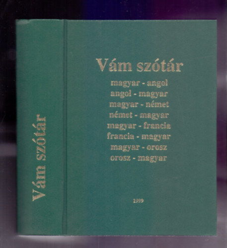 Moldován Tamás Schlág László (szerk.) - Vám szótár (Ötnyelvű)
