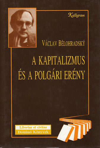 Vclav Belohradsky - A kapitalizmus s a polgri erny