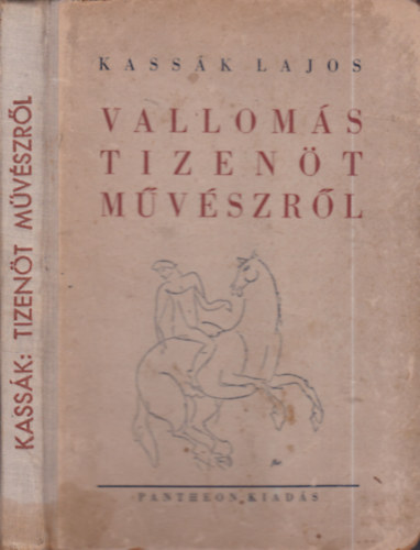 Kassák Lajos - Vallomás tizenöt művészről (I. kiadás)- Számozott