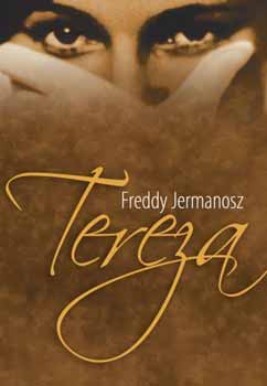 Freddy Jermanosz - Tereza