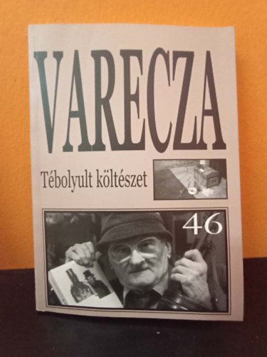 Varecza László /Szent Varecza/ Szent Varecza halott - Tébolyult költészet - Nagy magyar vádirat - Patrícia kötet (dedikált!)