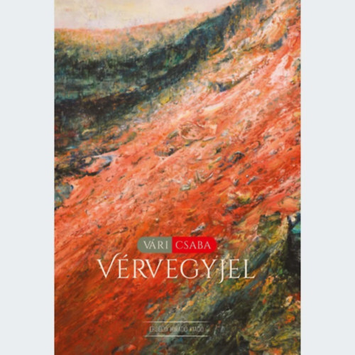 V�ri Csaba - V�rvegyjel