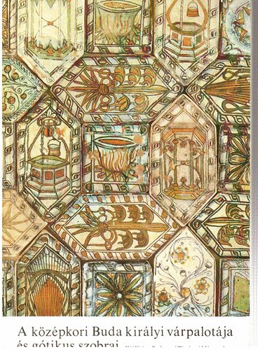 Budapesti T�rt�neti M�zeum - A k�z�pkori Buda kir�lyi v�rpalot�ja �s g�tikus szobrai