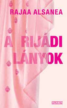 Rajaa Alsanea - A rijdi lnyok