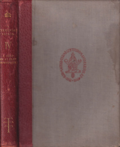 Gal Istvn Dr.  (szerk.) - A Fld s az let trtnete (A termszet vilga IV.)