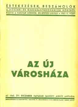Az �j v�rosh�za/Az 1940. �vi december hav�ban tartott ank�t anyaga