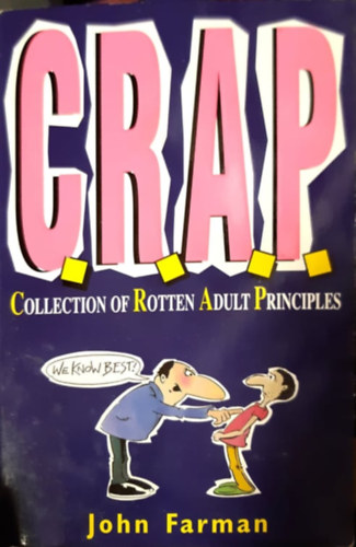 John Farman - C.R.A.P. Collection of Rotten Adult Principles