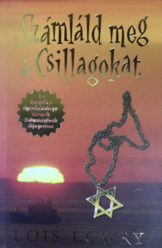 Lois Lowry - Szmlld meg a csillagokat