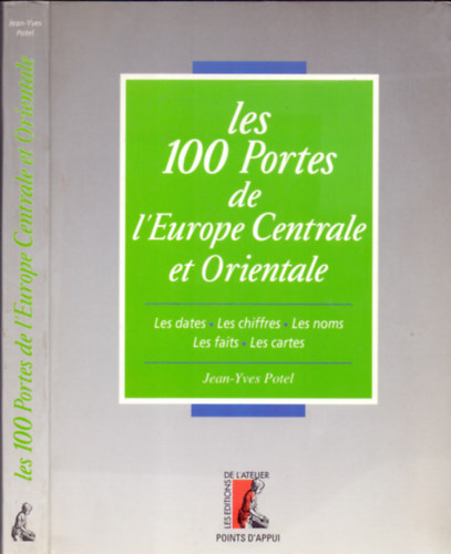 Jean-Yves Potel - Les 100 Portes de l'Europe Centrale et Orientale