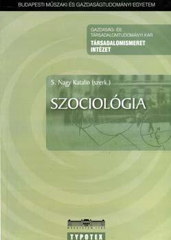 S. Nagy Katalin - Szociolgia